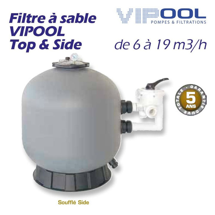 Filtre à sable VIPOOL Soufflé SIDE